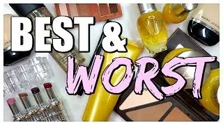 BEST & WORST IN BEAUTY | February 2018