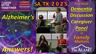 Alzheimer's Caregiver Families 🧠 SA AA/UT Summit {2025/4K}