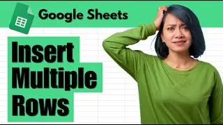 How to Insert Multiple Rows in Google Sheets