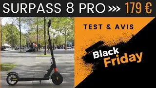 Trottinette &eacute;lectrique pas cher ⭐️ SURPASS 8 PRO : Test et Avis (Bon plan BLACK FRIDAY)