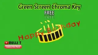 Green Screen - HAPPY BIRTHDAY animation Chroma key