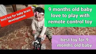Goshi playing | 9 months old baby playing with remote control toy | | baby brain development toy |