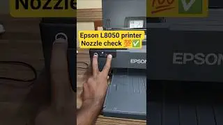 #epson L8050 printer Nozzle check 💯✅ #shorts