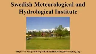 Swedish Meteorological and Hydrological Institute