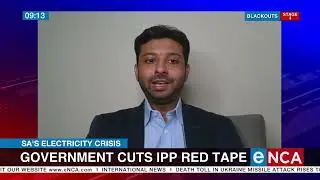 SA's Electricity Crisis | Government cuts IPP red tape