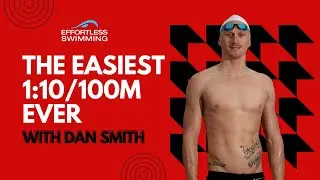 [Podcast] The Easiest 1:10/100m Ever with Dan Smith
