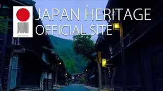 Japan Heritage : Encounter a rich cultural tapestry