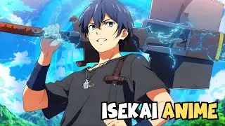 Top 10 Isekai Anime Where Weak MC Turns Out to Be Overpowered