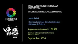 Derechos culturales e interpretación del patrimonio. Explorando posibles puntos de encuentro. CENEAM