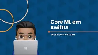 Core ML em SwiftUI