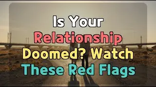 10 Early Warning Signs Your Relationship Won't Last (And How to Fix Them)