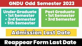 GNDU Odd Semester 2023 Update | Admission Last Date | Reappear Form Last Date | Under/ Post Graduate