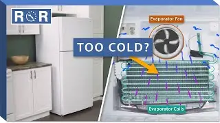Refrigerator Too Cold? Troubleshooting Guide | Repair & Replace