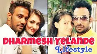 Dharmesh Yelande Lifestyle | Girlfriend,Family,House,Car,Net Worth,Salary,Instagram,Career,Biography