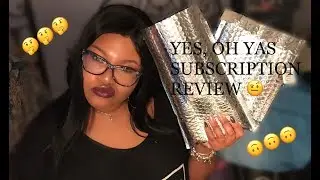 Yes, Oh Yas Make-up Subscription Review + Tutorial