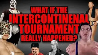 What If The First Intercontinental Championship Tournament Actually Happened?
