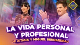 Aitana y Miguel Bernardeau, relación personal y profesional - El Hormiguero