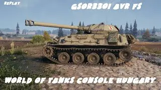 World of tanks Console [Hungary] GSOR3301 AVR FS.  Replay #2020#