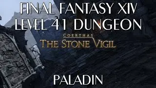 The Stone Vigil - Level 41 Dungeon (Paladin)