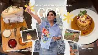Day 2 in Goa 🌴 Candolim Beach, Anjuna Caf&eacute;s & The BEST Pancake I&rsquo;ve Ever Had!