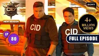 क्या Team CID रोक पाएगी Mumbai पर होने वाले Attack's? | CID Season 2 | Full Episode | Ep 80