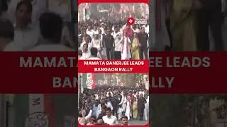 CM Mamata Banerjee Stages a Protest March in Bangaon Opposing the SIR Initiative