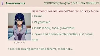 Basement Dweller Femcel Wanted To Stay Alone&hellip; Then She Met Me &ndash; 4Chan Greentext Stories