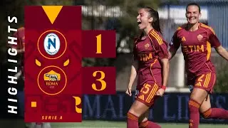 NAPOLI 1-3 ROMA | SERIE A FEMMINILE 2025-26
