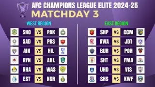 Matchday 3: Match Schedule | AFC Champions League Elite 2024/25.
