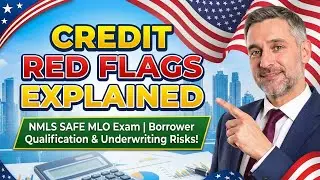 Объяснение &laquo;критических сигналов&raquo; кредитной истории | Экзамен NMLS SAFE | Квалификационные и анде...