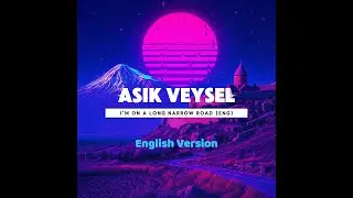 Aşık Veysel &ndash; I'm On a Long, Narrow Road (English Version) #turkishfolk