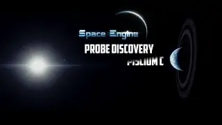 Space Engine: Probe Discovery Part 2 Piscium C