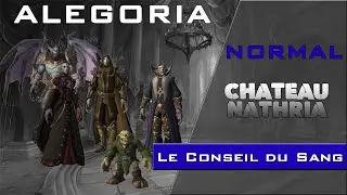 [FR] Alegoria vs Le conseil du Sang [Normal] - Mage Fire POV