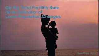 On the Total Fertility Rate as an Indicator of Local Population Changes