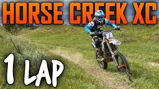 One Lap at Horse Creek XC 2024 | 5th Overall | KTM 350 XC-F (Uncensored)