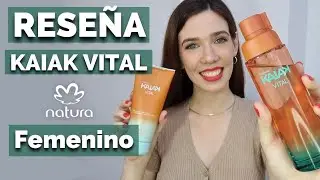 LANZAMIENTO NATURA: KAIAK VITAL - RESEÑA EN ESPAÑOL - FEMENINO
