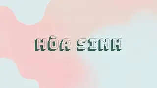 H&Oacute;A SINH - H&Oacute;A HỌC LIPID - 29/11/2021