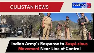 Indian Army on High Ale-rt as Suspi-cious Movement Triggers G-u-nfi-r-e near Line of Control