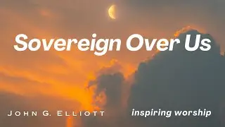 Rest in the Comfort and Assurance of God the Sovereign Ruler | Sleep easy in All Encompassing Love