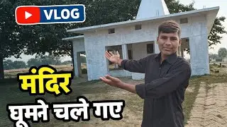 Mandir ghumne chale gaye 🙏