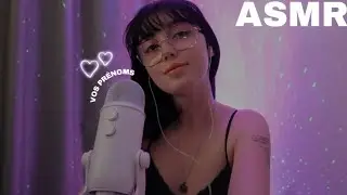 ASMR: JE CHUCHOTE VOS PRÉNOMS