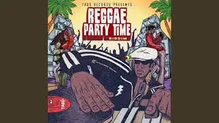 Reggae party time riddim mix @HumbleAfrica-pi3dn @DJSKI 