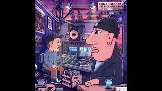 Jonas EscoBars Feat Mix Master Mange - Reminisce (Prod Scientific)
