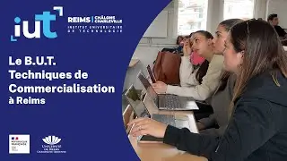 Le Bachelor Universitaire de Technologie en Techniques de Commercialisation &agrave; Reims !