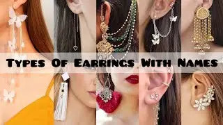 Types of Earrings with names💖|| women Fashion|| #earrings #beingclassy