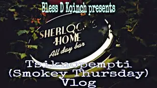 Tsiknopempti || Smokey Thursday || Sherlocks Home Bar || Bless D Koinch || Vlog