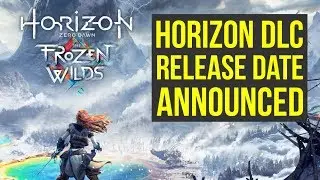 Horizon Zero Dawn DLC Release Date ANNOUNCED - Sony COMBATS XBOX ONE X (Frozen Wilds Release Date)