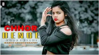 Chhor Denge Dance | Nora Fatehi | Parampara Tandon | Chhod Denge Love Story | Brown Be Boyz