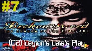 (CZ) Layton's Let's Play - Broken Sword #7