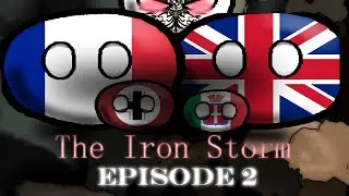 THE IRON STORM: EPISODE TWO | Alternate history of Europe | Geopolitact mapping